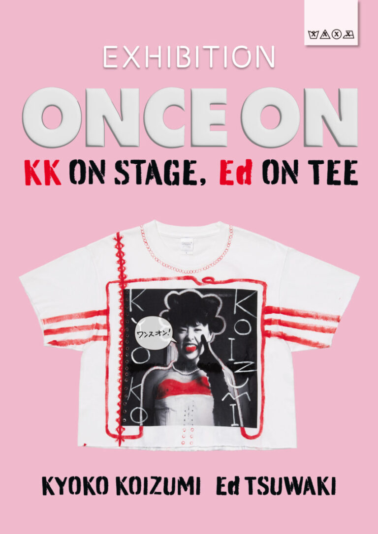 EXHIBITION「ONCE ON - KK ON STAGE, Ed ON TEE -」 開催決定のメイン画像