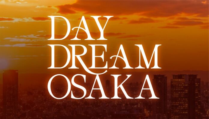 音楽、フード、ファッション、アートなど多様な文化が集結する都市型カルチャーイベント「DAY DREAM OSAKA」　キャノピーbyヒルトン大阪梅田にて9月13日に開催決定のメイン画像