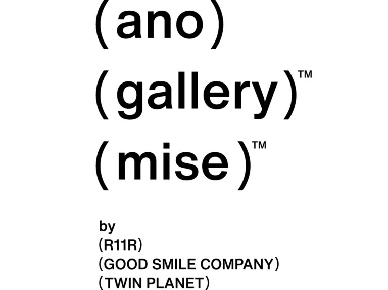 R11R・グッドスマイルカンパニー・ツインプラネット共同プロジェクト「ano-gallery / ano-mise」9月表参道に2店舗同時オープン！tamimoon・Panasony™・ももえら参画のメイン画像