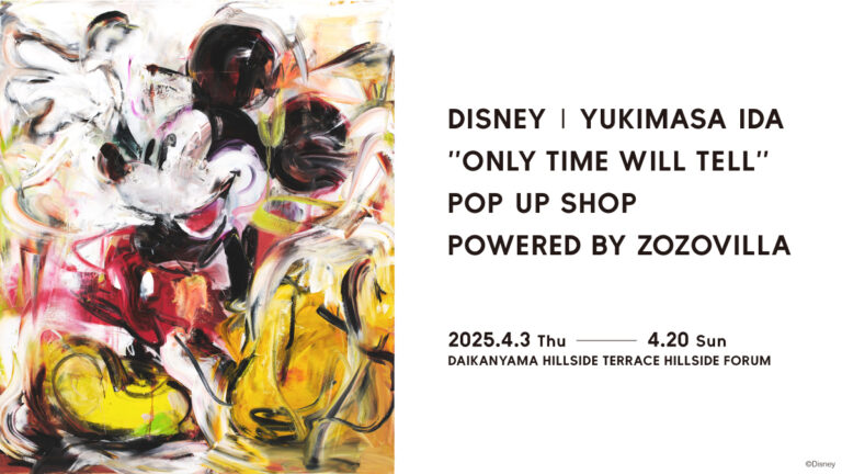 DISNEY｜YUKIMASA IDA ''ONLY TIME WILL TELL‘’ POP UP SHOP POWERED BY ZOZOVILLAのメイン画像