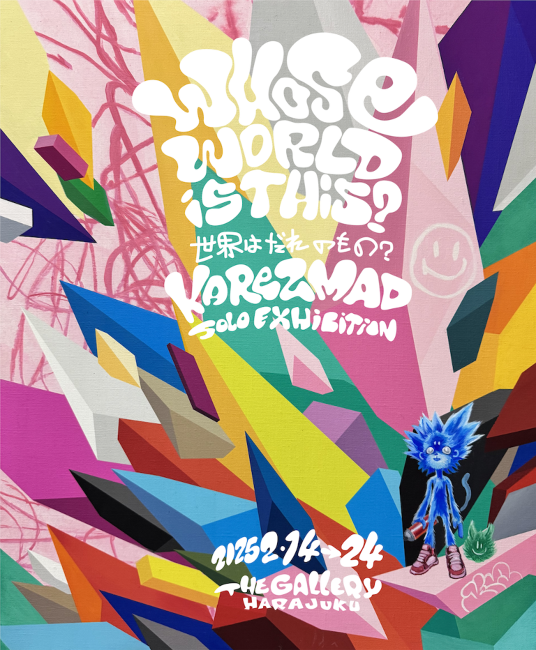 tHE GALLERY HARAJUKUにて、2月14日(金)より、KAREZMADによる個展「Whose World is this? -世界はだれのもの？-」を開催。のメイン画像