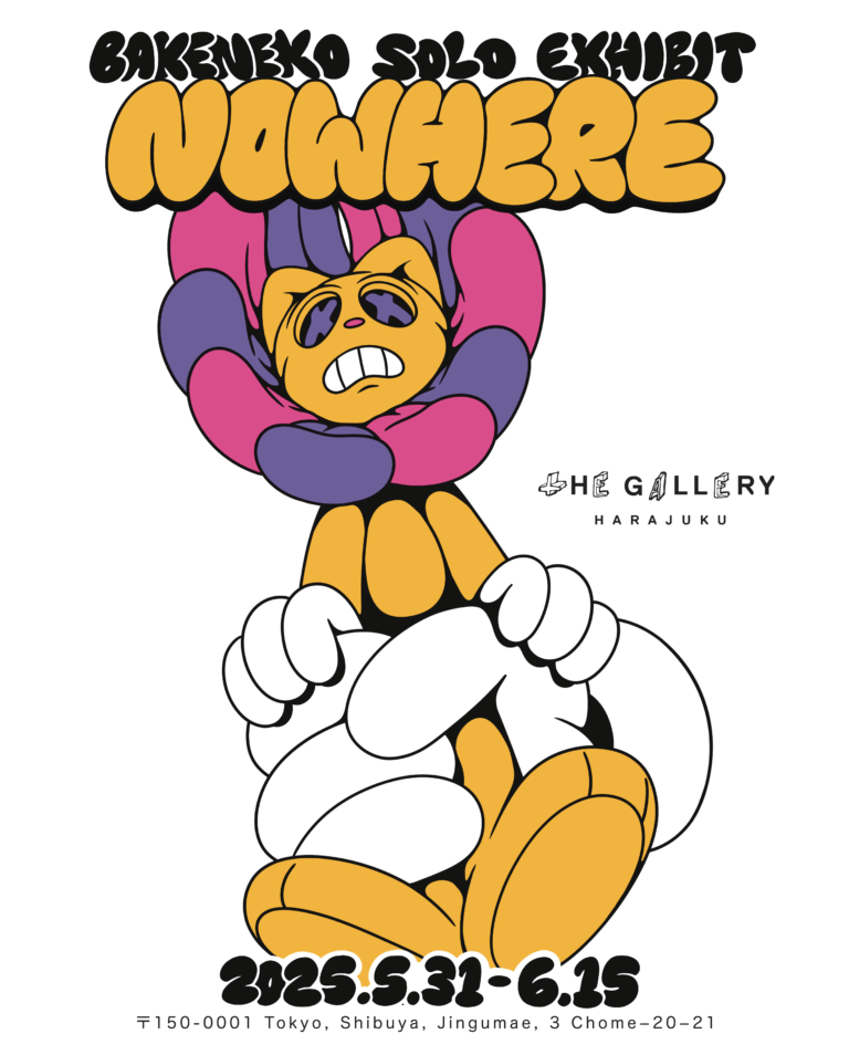 5月31日(金)より、BAKENEKOによる個展「NOWHERE」を開催！のメイン画像