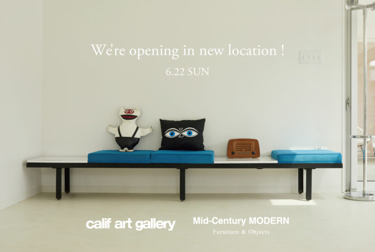 Mid-Century MODERN の旗艦店が中目黒へ移転『calif art gallery』も併設オープンのメイン画像