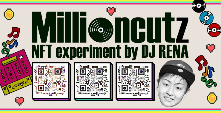  Graph NFTリリース第1弾のサブ画像1_Millioncutz by DJ RENA
