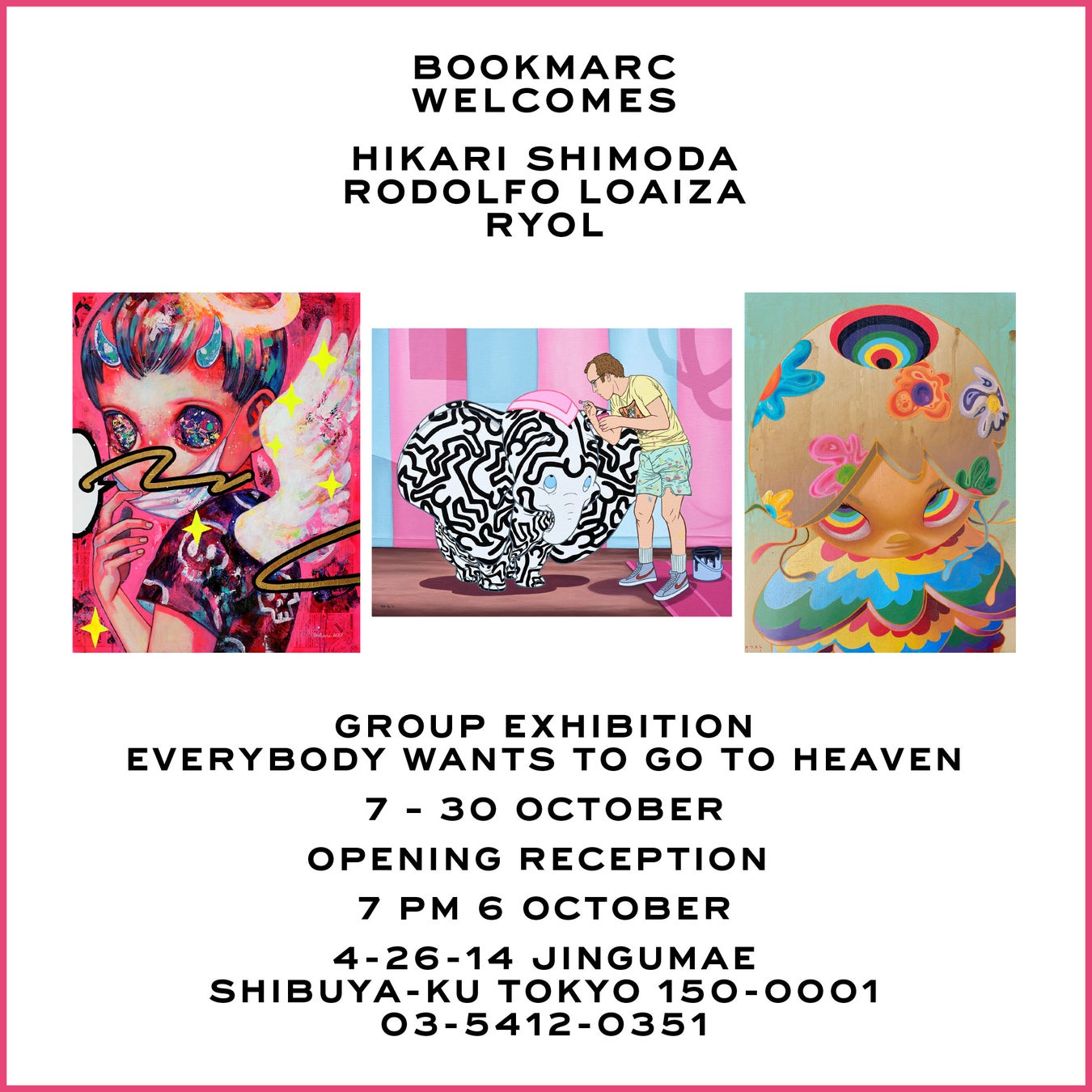 世界のポップアート/ローブローアート・シーンの新進気鋭の国際的美術家、下田ひかり（日本）Rodolfo Loaiza （メキシコ） RYOL（インドネシア）３人のグループ展をBOOKMARCで開催！のサブ画像1