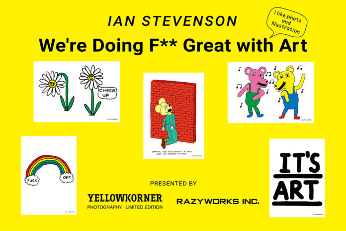YELLOWKORNER × Ian Stevenson「We’re Doing F** Great with Art ~ I like photo and illustration ~」のメイン画像
