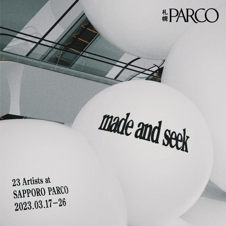 北海道にゆかりのあるアーティスト23組が制作した作品を探して見つけるアートプロジェクト「made and seek」が札幌PARCOで開催のメイン画像