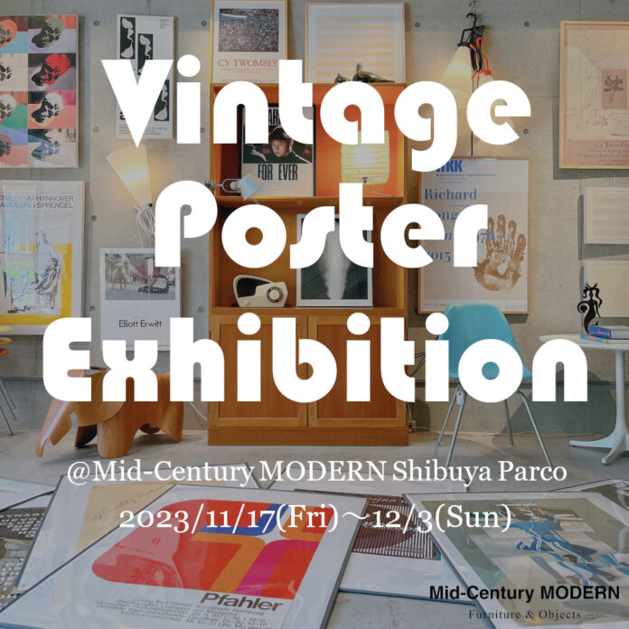 Mid-Century MODERN 渋谷パルコ店にて11/17（金）～12/3（日）の期間Vintage Poster Exhibitionを開催のメイン画像