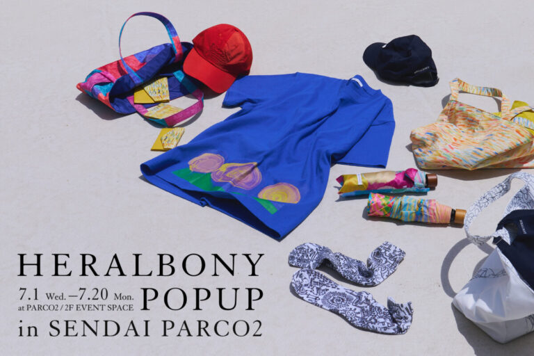 ヘラルボニー、7月1日（水）より仙台PARCOにて、ポップアップ「HERALBONY POPUP in SENDAI PARCO2」を開催！のメイン画像