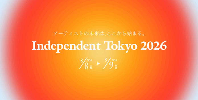 若手アーティストの登竜門となるアートフェア「Independent Tokyo 2026」が出展者の募集をスタート！のメイン画像