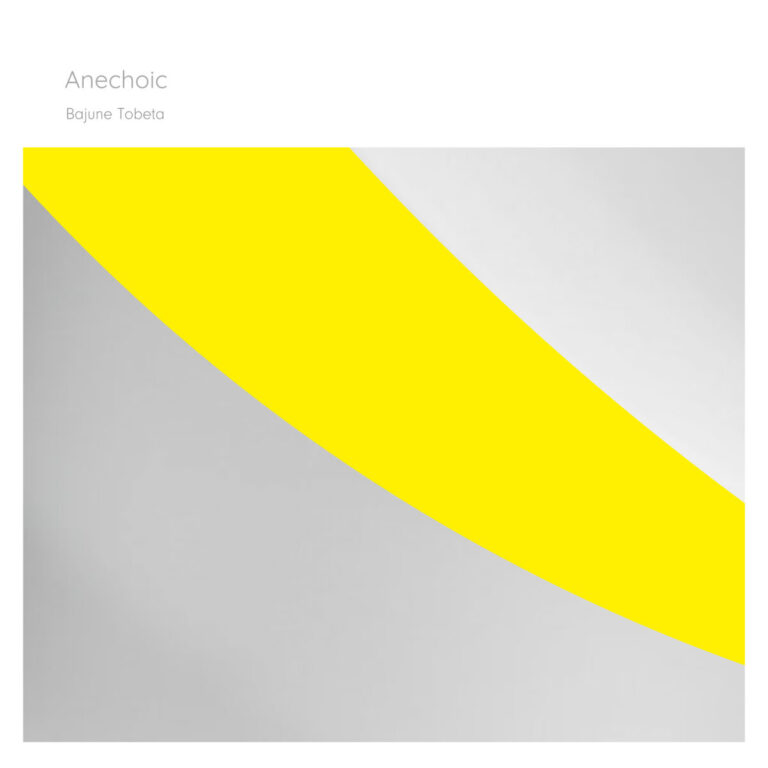 「Anechoic」——反響のない部屋。Bajune Tobeta 最新EP、8/14 配信開始のメイン画像