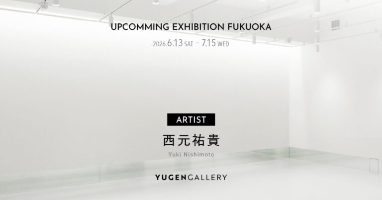 【YUGEN Gallery FUKUOKA】10年にわたる博多祇園山笠のアートワークも一挙公開。西元祐貴の軌跡を辿る個展。のメイン画像